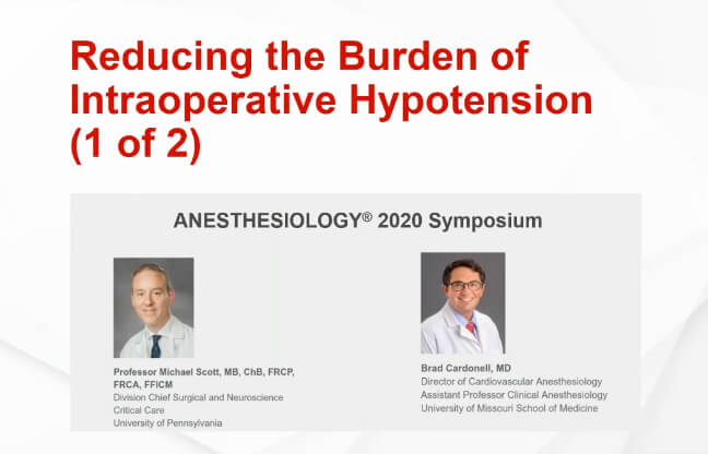 Reducing the burden of intraoperative hyptoension (1 of 2)